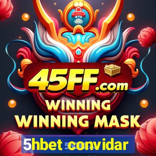 5hbet convidar